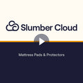 Slumber Cloud video outlining mattress pads and protectors with Outlast Technology